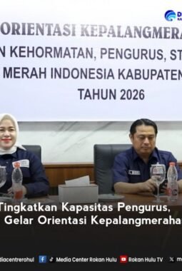 Tingkatkan Kapasitas Pengurus, PMI Rohul Gelar Orientasi Kepalangmerahan 2026