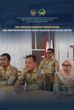 Lapas Pasir Pangaraian Perkuat Strategi Komunikasi untuk Bangun Kepercayaan Publik