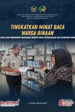 Tingkatkan Minat Baca Warga Binaan, Lapas Pasir Pengaraian Koordinasi dengan Dinas Perpustakaan dan Kearsipan Rohul